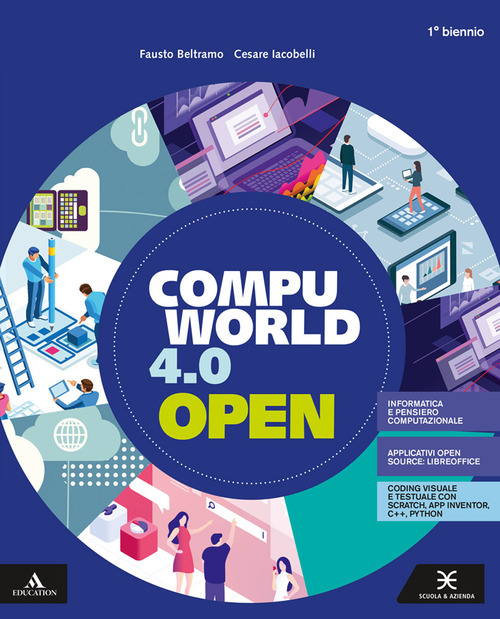 Compuworld 4.0 open. Per gli Ist. tecnici e professionali