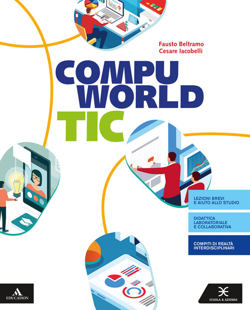 Compuworld tic. Per il primo biennio degli Ist. professionali