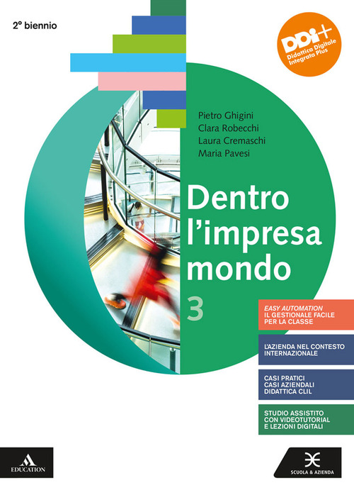 Dentro l'impresa mondo. Per gli Ist. tecnici e professionali. Volume Vol. 3