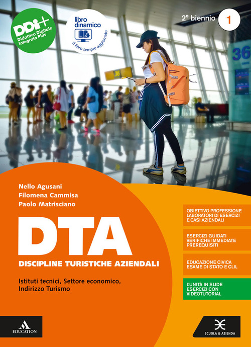 DTA Discipline Turistiche Aziendali. Per il 2° biennio degli Ist. tecnici e professionali. Volume Vol. 1