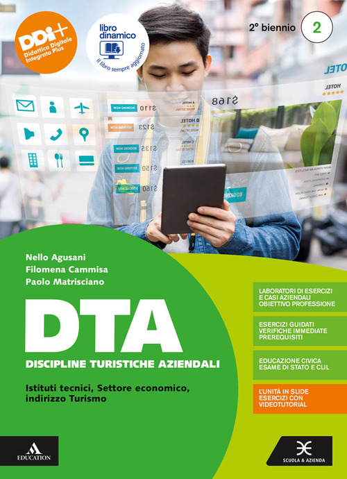 DTA Discipline Turistiche Aziendali. Per il 2° biennio degli Ist. tecnici e professionali. Volume Vol. 2