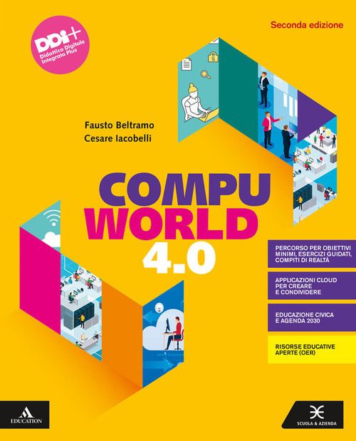 Compuworld 4.0. Per gli Ist. tecnici e professionali