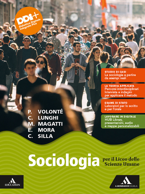 Sociologia. Per il 2° biennio e il 5° anno delle Scuole superiori