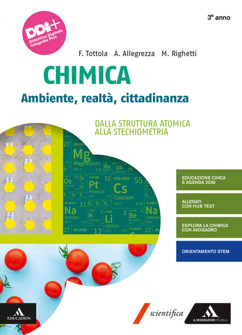Chimica. Ambiente, Realtà, Cittadinanza. Per il 3° anno dei Licei e gli Ist. magistrali. Volume Vol. 1