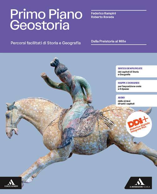 Primo piano Geostoria. Storia, Geografia, Educazione civica. Percorsi facilitati di Storia e Geografia: Dalla Preistoria al Mille. Per il 1° biennio delle Scuole superiori