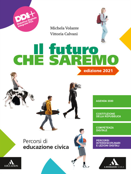 Il futuro che saremo. Per la Scuola media