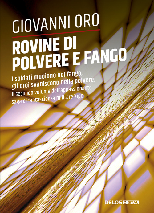 Rovine di polvere e fango. Xipe. Volume Vol. 2