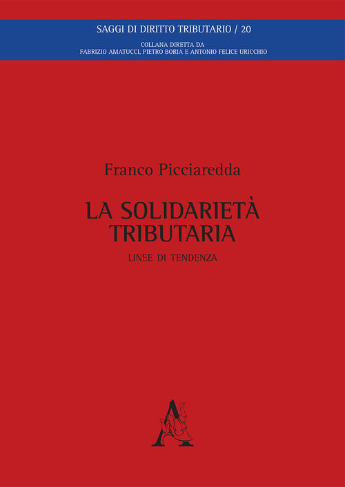 La solidarietà tributaria. Linee di tendenza