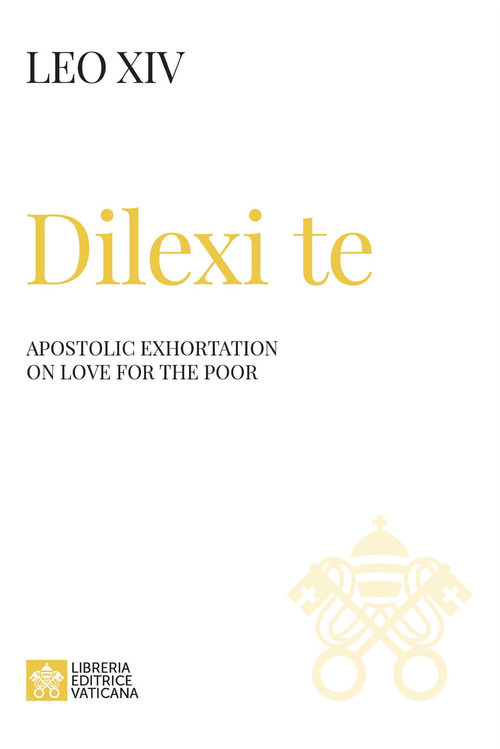 Dilexi te. Apostolic exhortation on love for the poor