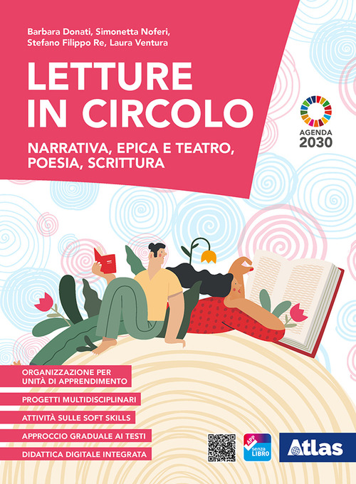 Letture in circolo. Narrativa, epica e teatro, poesia, scrittura. Per le Scuole superiori