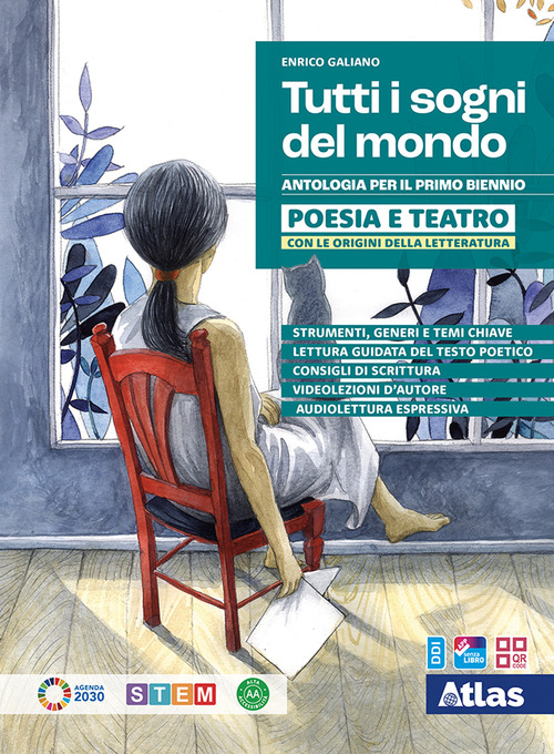 Tutti i sogni del mondo. Poesia e teatro con le origini della letteratura. Per le Scuole superiori
