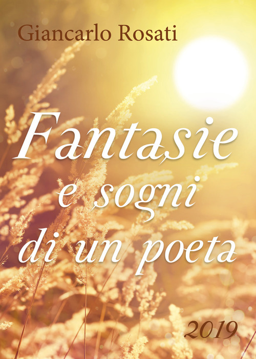 Fantasie e sogni di un poeta