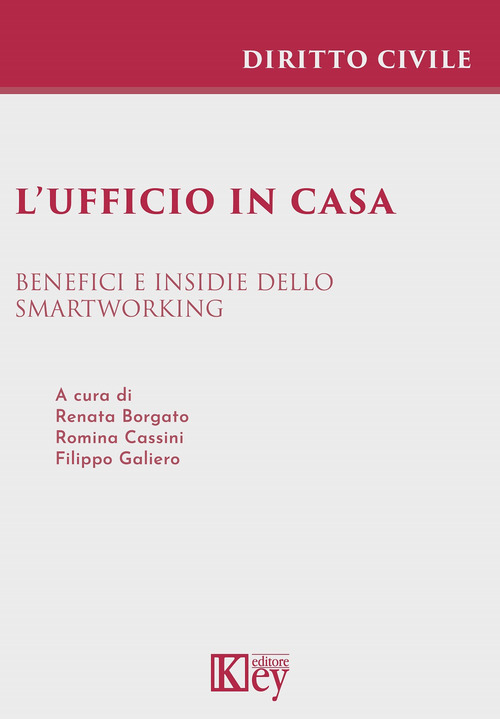 L'ufficio in casa. Benefici e insidie dello smartworking