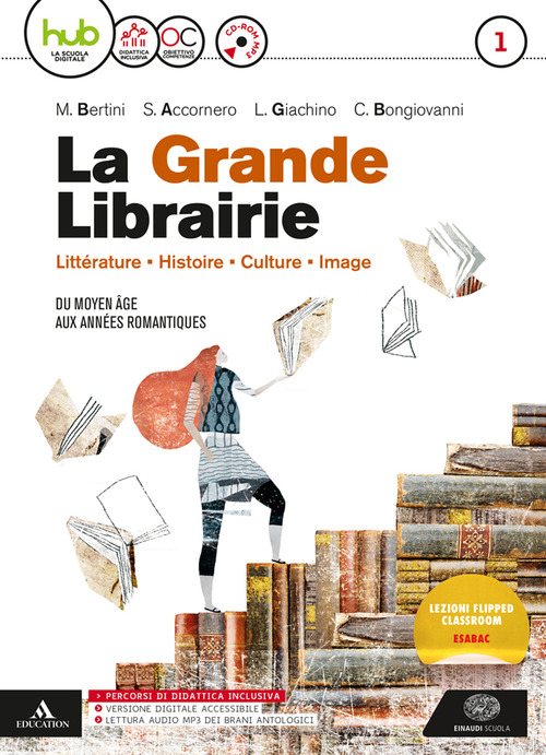 La grande librairie. Per le Scuole superiori. Volume Vol. 1