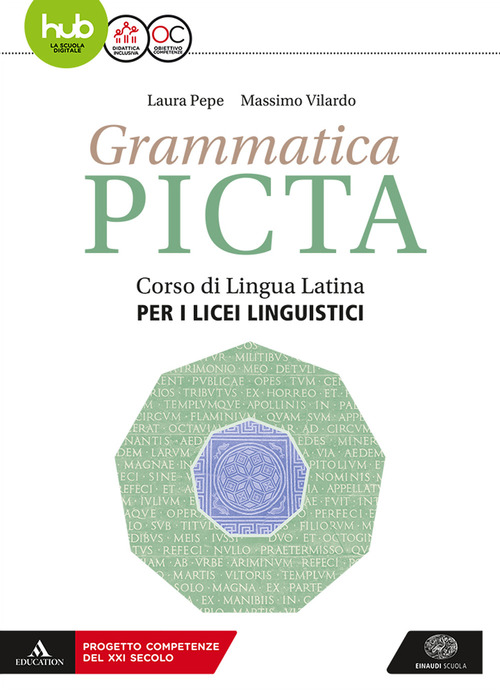 Grammatica picta. Vol. unico. Con Omnibus. Percorsi personalizzati di latino. Per il biennio del Liceo linguistico