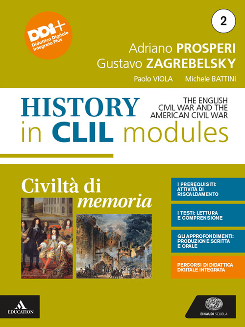 Civiltà di memoria. Contemporary history in CLIL modules. Per le Scuole superiori. Volume Vol. 2