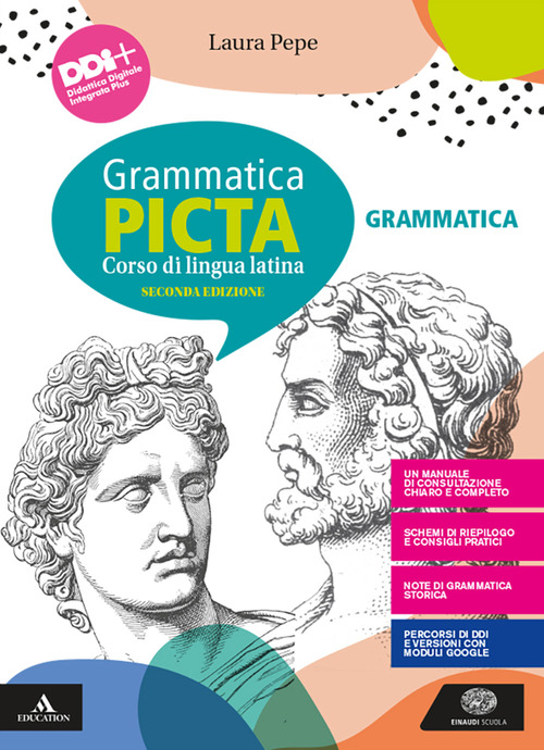 Grammatica picta. Grammatica. Con Lezioni. Per i Licei e gli Ist. magistrali. Volume Vol. 1