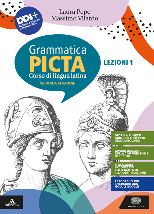 Grammatica picta. Lezioni. Per i Licei e gli Ist. magistrali. Volume Vol. 1