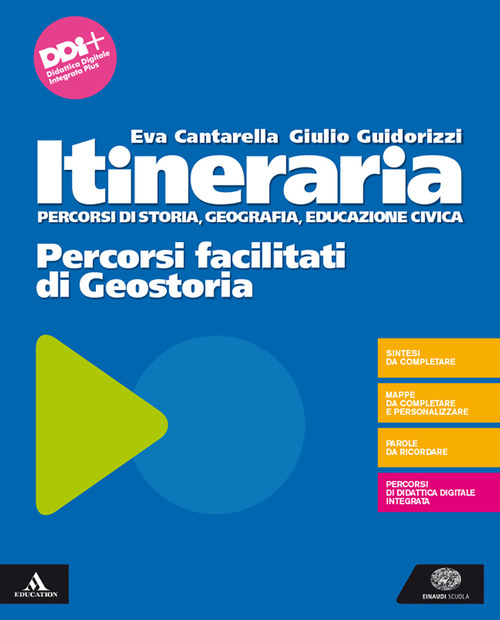 Itineraria. Percorsi facilitati di Geostoria. Per le Scuole superiori