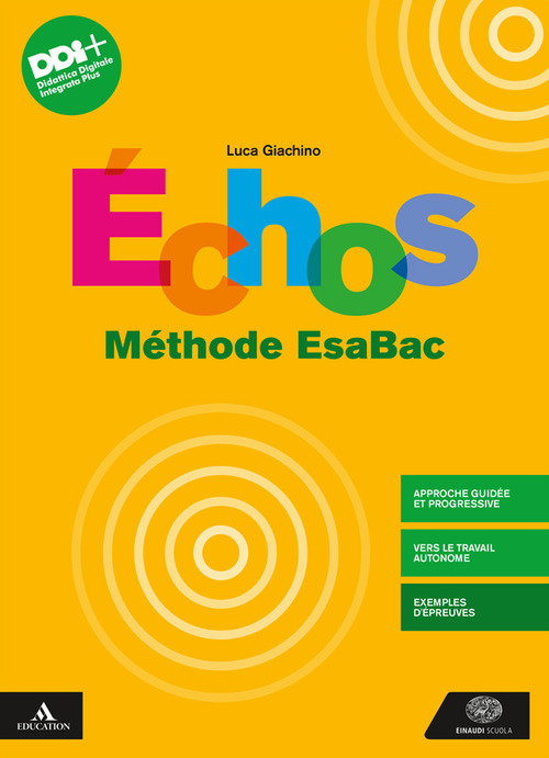 Échos. Méthode EsaBac. Per le Scuole superiori