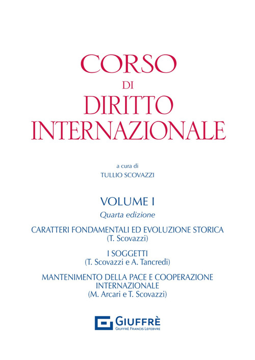 Corso di diritto internazionale. Volume Vol. 1