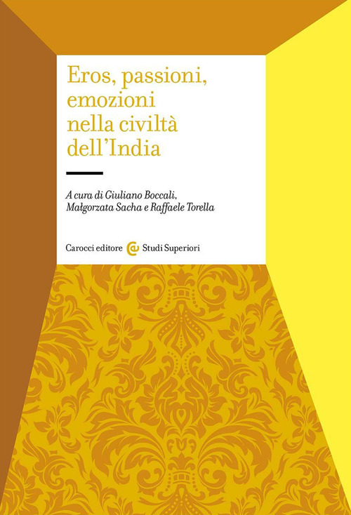 Eros, passioni, emozioni nella civiltà dell'India