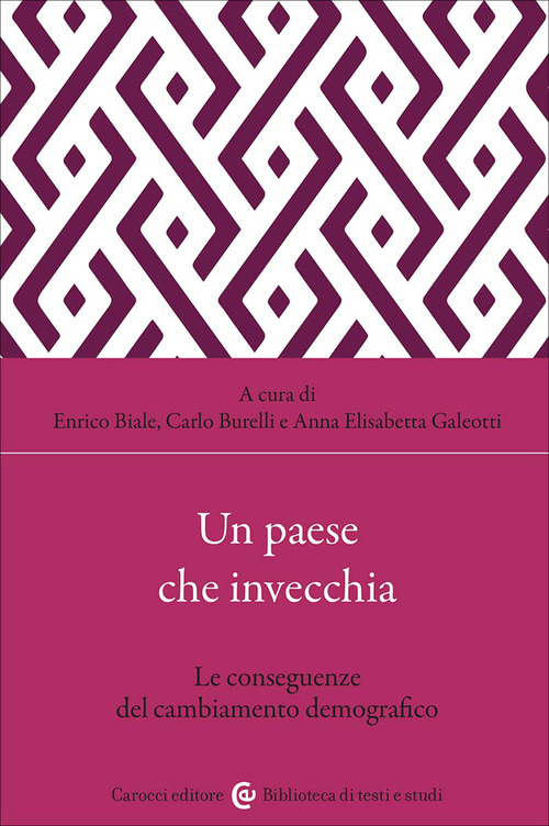 Un paese che invecchia. Le conseguenze del cambiamento demografico
