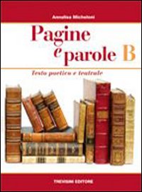 Pagine e parole. Per le Scuole superiori. Volume Vol. 2