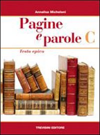 Pagine e parole. Per le Scuole superiori. Volume Vol. 3