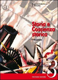 Storia e coscienza storica. Per le Scuole superiori. Volume Vol. 3