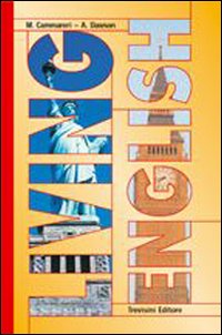 Living english. Per le Scuole superiori
