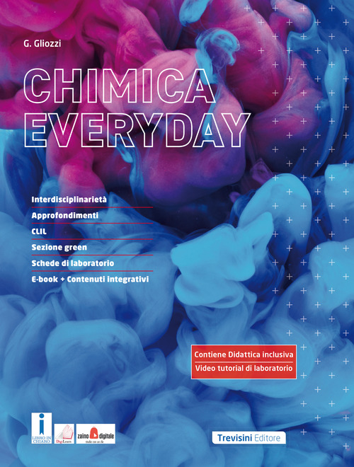 Chimica everyday. Per il biennio delle Scuole superiori