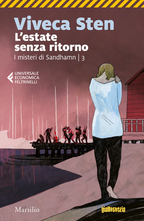L'estate senza ritorno. I misteri di Sandhamn. Volume 3