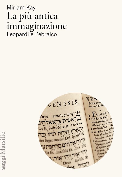 La più antica immaginazione. Leopardi e l’ebraico
