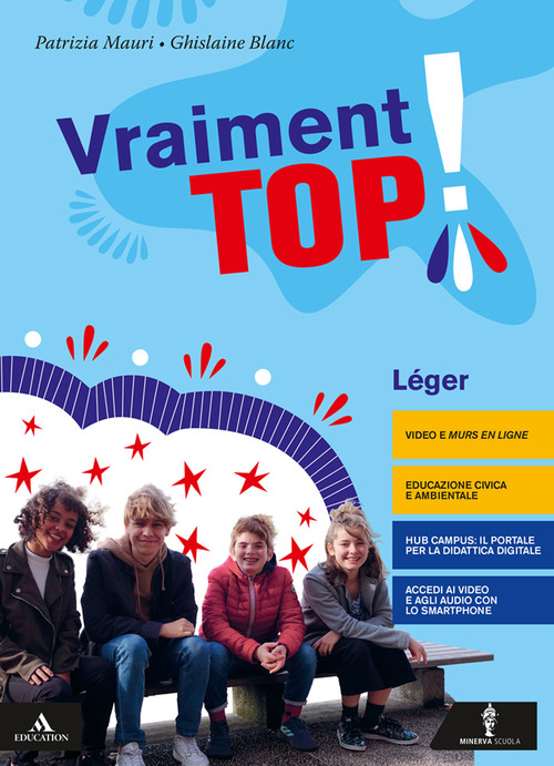 Vraiment top! Vol. Léger. Con Parcours examen e Verbi. Per la Scuola media