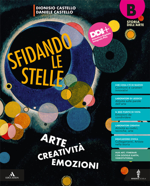 Sfidando le stelle. Arte Creatività Emozioni. Per la Scuola media. Volume Vol. B