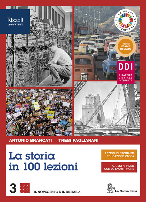 La storia in 100 lezioni. Con La storia nel nuovo esame di Stato. Per il triennio delle Scuole superiori. Volume Vol. 3