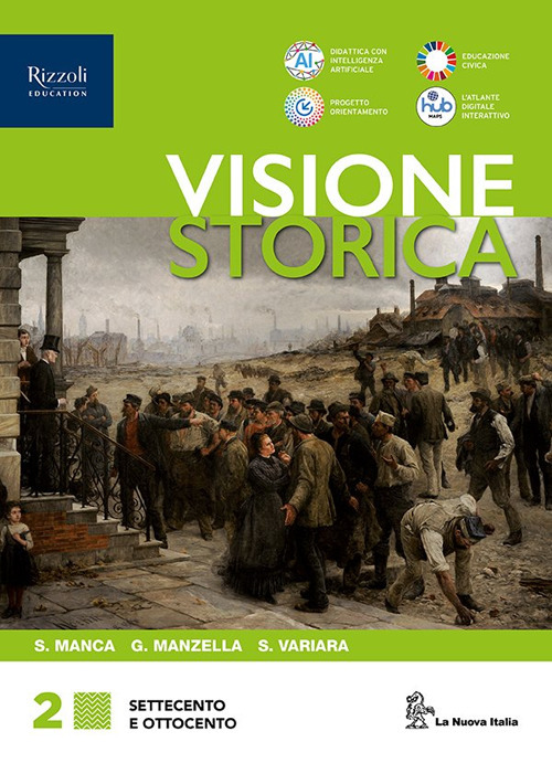 Visione storica. Per le Scuole superiori. Volume Vol. 2