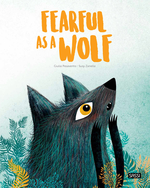 Fearful as a wolf
