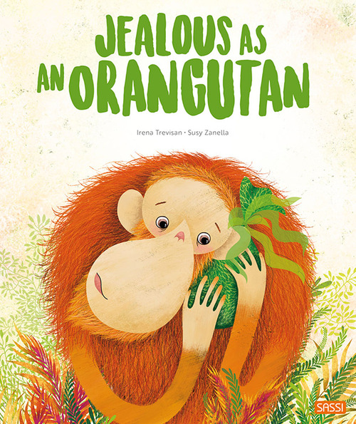 Jealous as an orangutan