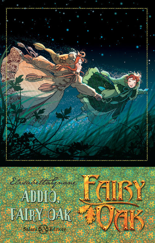 Addio, Fairy Oak. Fairy Oak