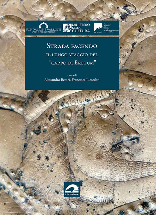Strada facendo. Il lungo viaggio del «carro di Eretum»