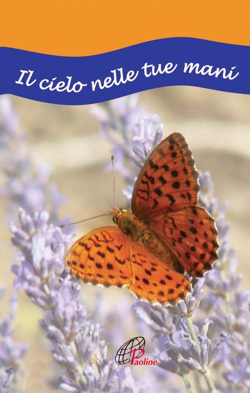 Il cielo nelle tue mani