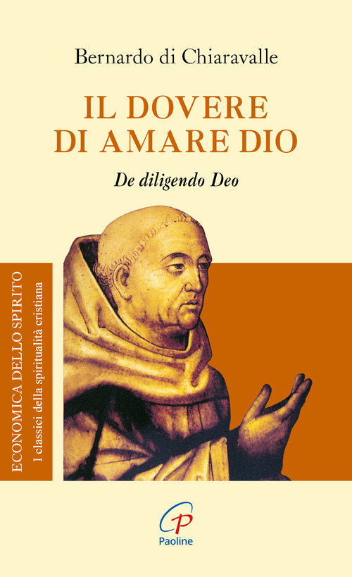 Il dovere di amare Dio. De diligendo deo