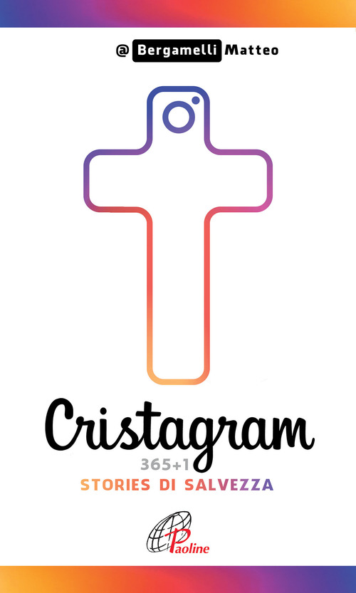 Cristagram. 365+1 stories di salvezza