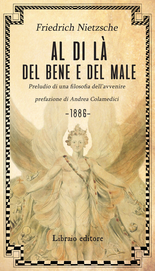 Al di là del bene e del male. Preludio di una filosofia dell'avvenire