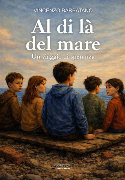 Al di là del mare. Un viaggio di speranza