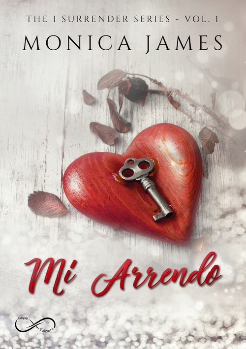 Mi arrendo. The I surrender series. Volume Vol. 1