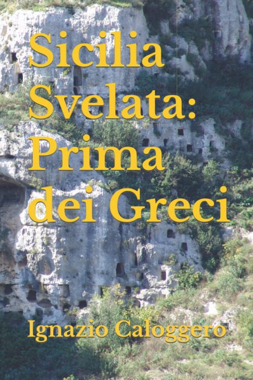 Sicilia svelata. Prima dei greci