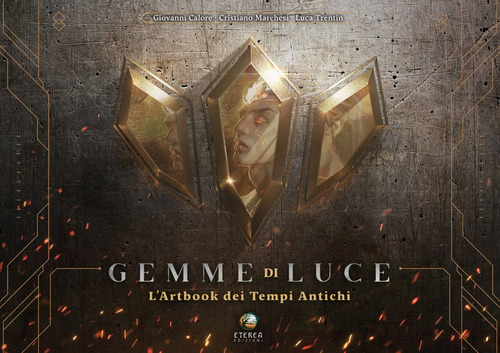 Gemme di luce. L'artbook dei Tempi Antichi